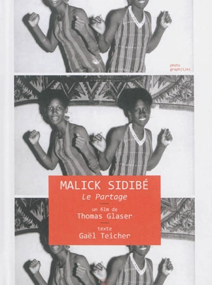 Malick Sidibé, le partage - Malick Sidibé