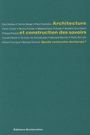 Architecture et construction des savoirs : quelle recherche doctorale ?