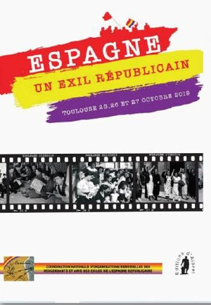 Espagne, un exil républicain : Toulouse 25, 26 et 27 octobre 2019 - Association Caminar