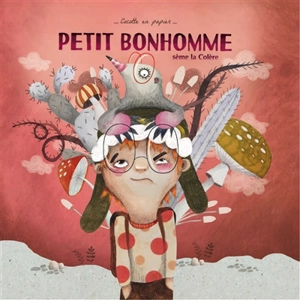 Petit Bonhomme sème la colère - Cocotte en papier