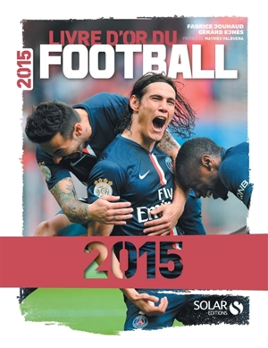 Livre d'or du football 2015 - Fabrice Jouhaud