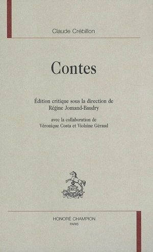 Contes parodiques et licencieux : 1730-1754. Vol. 4. Contes - Claude-Prosper de Crébillon
