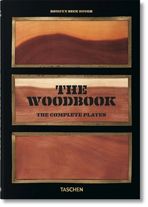 The woodbook : the complete plates. The woodbook : die vollständigen Tafeln. The woodbook : toutes les planches - Romeyn Beck Hough