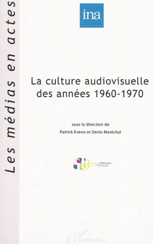 La culture audiovisuelle des années 1960-1970