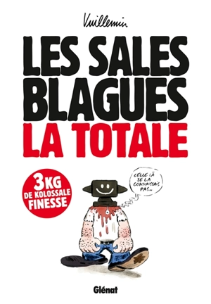 Les sales blagues : la totale : tomes 1 à 17 - Vuillemin