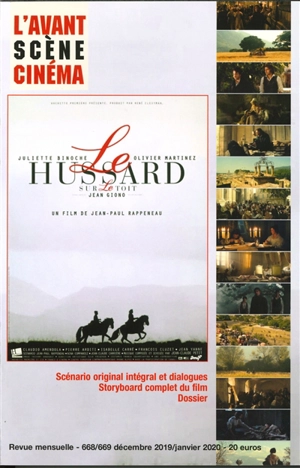 Avant-scène cinéma (L'), n° 668-669. Le hussard sur le toit : un film de Jean-Paul Rappeneau : scénario intégral et dialogues, storyboard complet du film, dossier - Jean-Paul Rappeneau