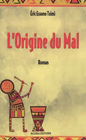 L'origine du mal - Eric Essono Tsimi