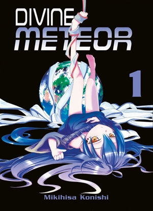 Divine meteor. Vol. 1 - Mikihisa Konishi