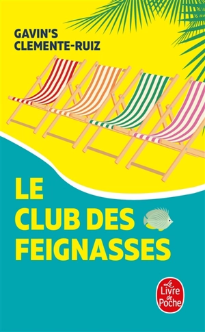 Le club des feignasses - Gavin's Clemente Ruiz