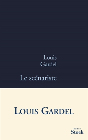 Le scénariste - Louis Gardel