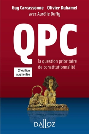 QPC, la question prioritaire de constitutionnalité - Guy Carcassonne