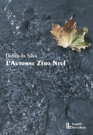 L'automne zéro neuf - Didier Da Silva