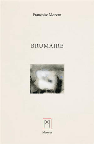 Sur champ de sable. Brumaire - Françoise Morvan