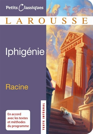 Iphigénie : tragédie - Jean Racine