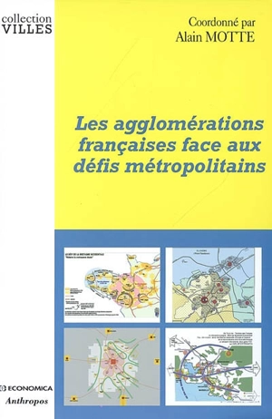 Les agglomérations françaises face aux défis métropolitains