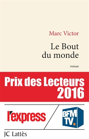 Le bout du monde - Marc Victor