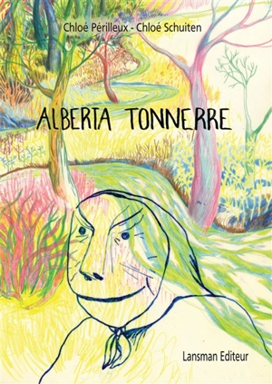 Alberta Tonnerre - Chloé Périlleux