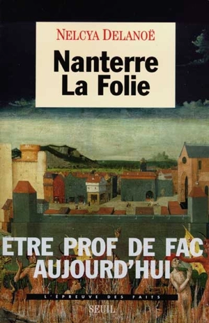 Nanterre la folie - Nelcya Delanoë