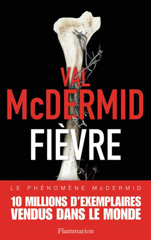 Fièvre - Val McDermid