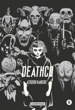 Deathco. Vol. 6 - Atsushi Kaneko