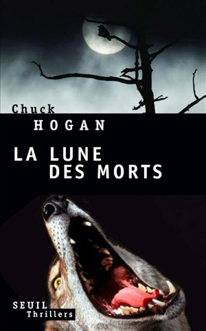 La lune des morts - Chuck Hogan