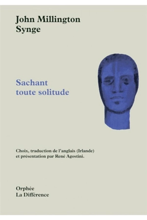 Sachant toute solitude - John Millington Synge