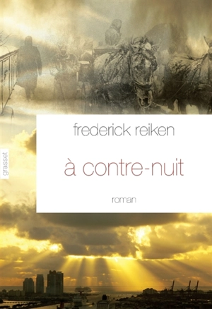 A contre-nuit - Frederick Reiken