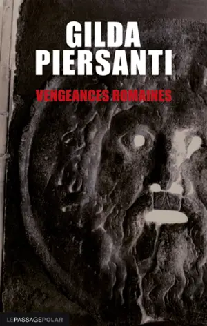 Vengeances romaines : un hiver meurtrier - Gilda Piersanti