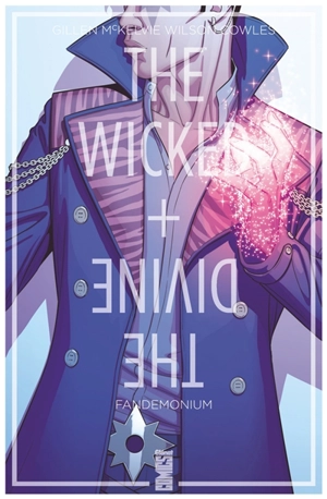 The wicked + the divine. Vol. 2. Fandemonium - Kieron Gillen