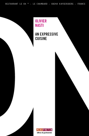 An expressive cuisine - Olivier Nasti