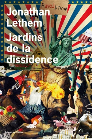 Jardins de la dissidence - Jonathan Lethem