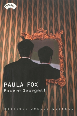 Pauvre Georges ! - Paula Fox