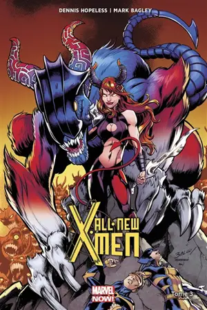 All-New X-Men. Vol. 3. La fureur de l'enfer - Dennis Hopeless