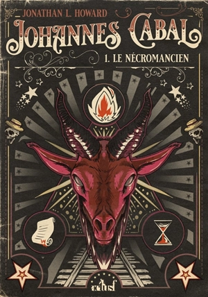 Johannes Cabal. Vol. 1. Le nécromancien - Jonathan L. Howard