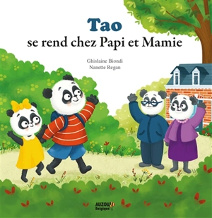 Tao se rend chez papi et mamie - Ghislaine Biondi