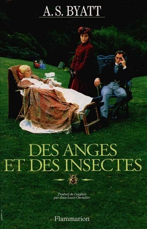 Des anges et des insectes - A. S. Byatt