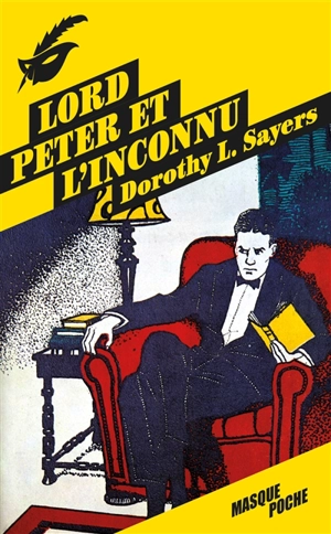 Lord Peter et l'inconnu - Dorothy Leigh Sayers