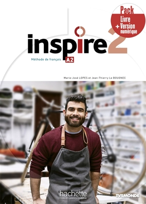 Inspire 2 : méthode de français, A2 : pack livre + version numérique - Jean-Thierry Le Bougnec