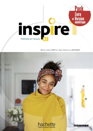 Inspire 1 : méthode de français, A1 : pack livre + version numérique - Jean-Thierry Le Bougnec