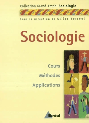 Sociologie : cours, méthodes, applications