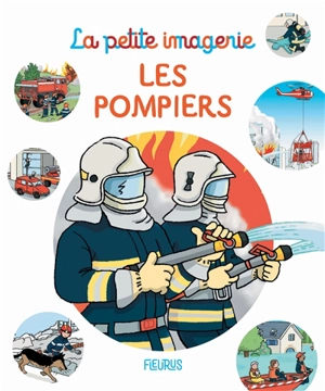 Les pompiers - Emilie Beaumont