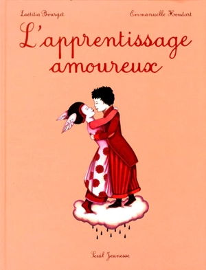 L'apprentissage amoureux - Laëtitia Bourget