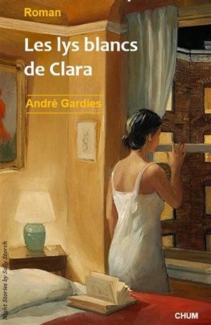 Les lys blancs de Clara - André Gardies