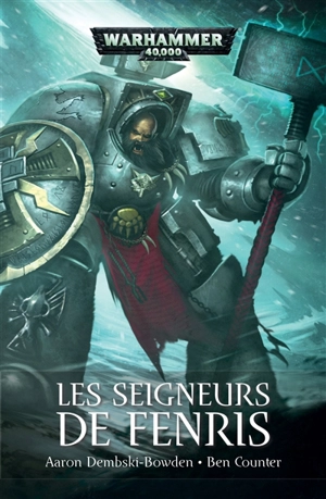 Les seigneurs de Fenris - Aaron Dembski-Bowden