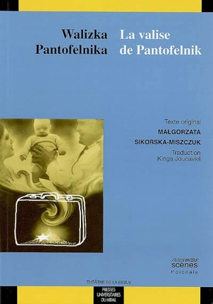 Walizka Pantofelnika. La valise de Pantofelnik - Malgorzata Sikorska-Miszczuk