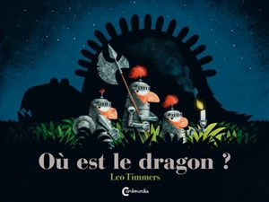 Où est le dragon ? - Léo Timmers