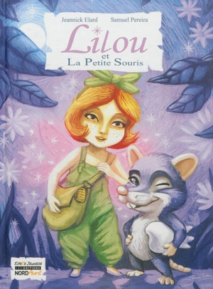 Lilou et la petite souris - Jeannick Elard