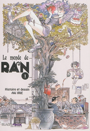 Le monde de Ran. Vol. 1 - Aki Irie