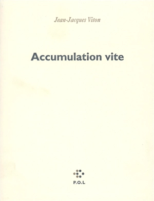 Accumulation vite - Jean-Jacques Viton