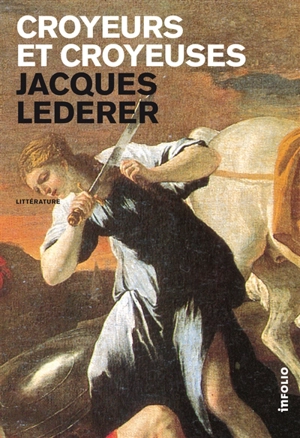 Croyeurs et croyeuses - Jacques Lederer